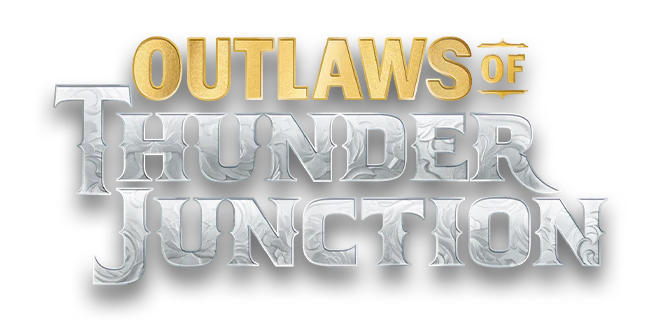 Outlaws of Thunder Junction