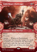 Emberheart Challenger (Showcase) (315) (BLB)