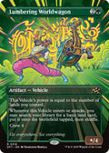 Lumbering Worldwagon (Borderless) (316) (DFT)